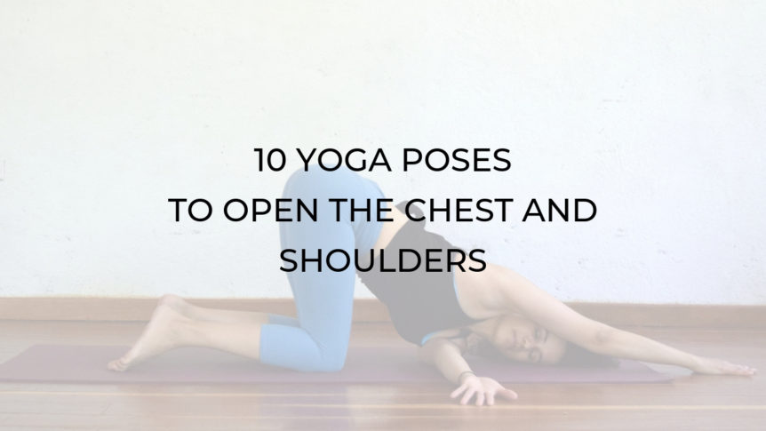 8 Shoulder and Chest Opening Yoga Poses