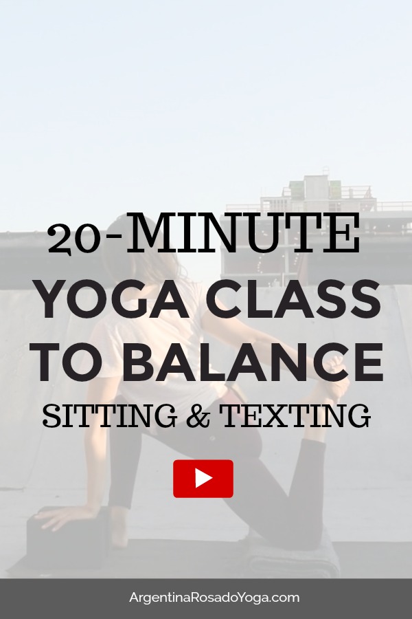 20-MINUTE Yoga class to balance all the sitting and texting PINTEREST