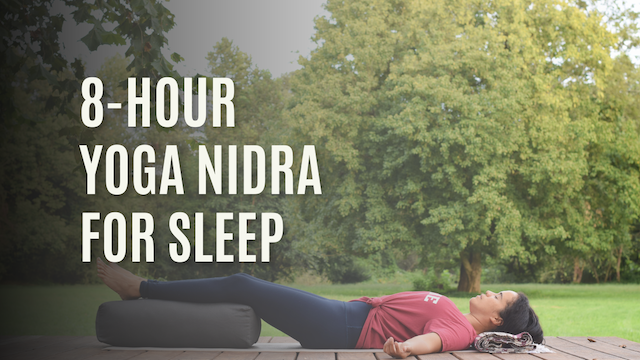 An 8-Hour Yoga Nidra for Sleep