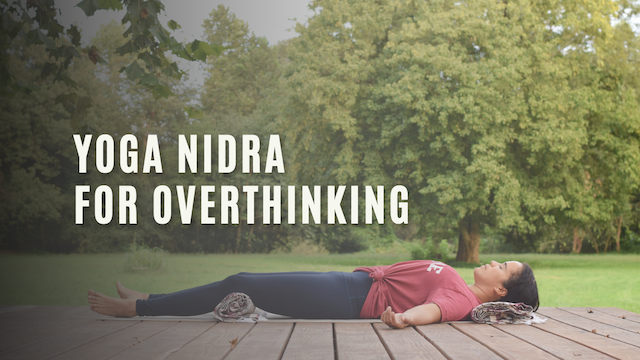 Yoga Nidra For Overthinking